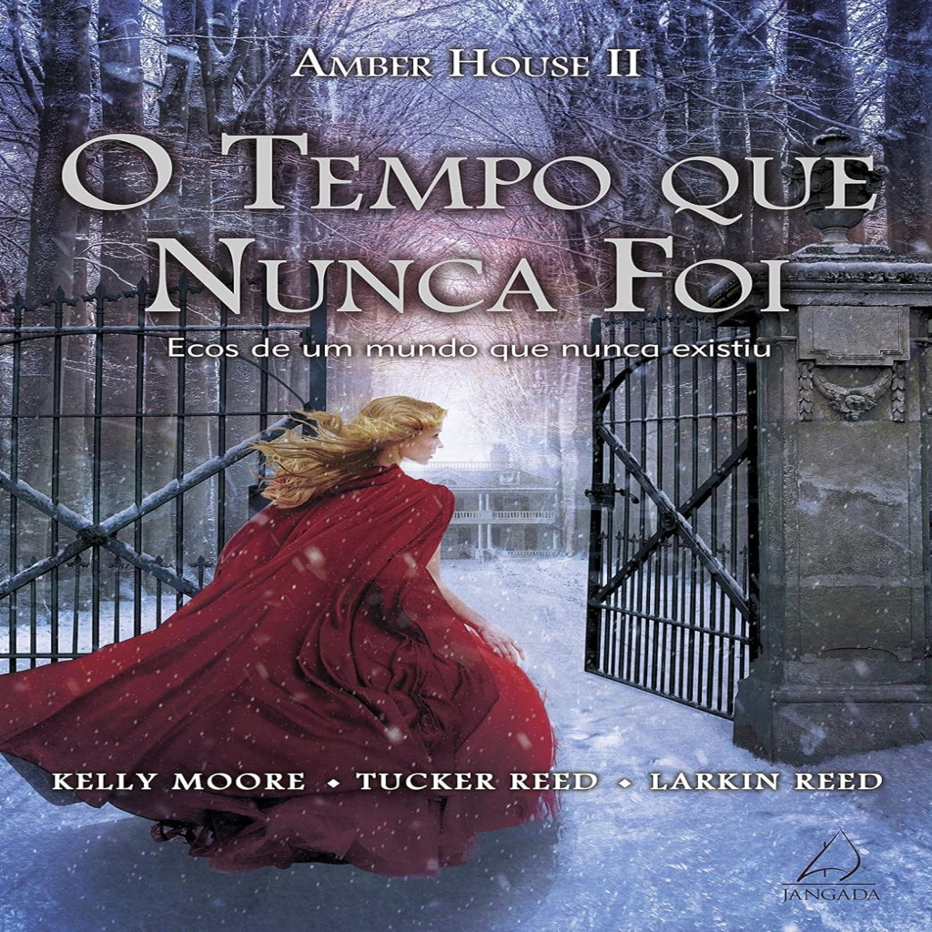O Tempo Que Nunca Foi autor Amber House II
