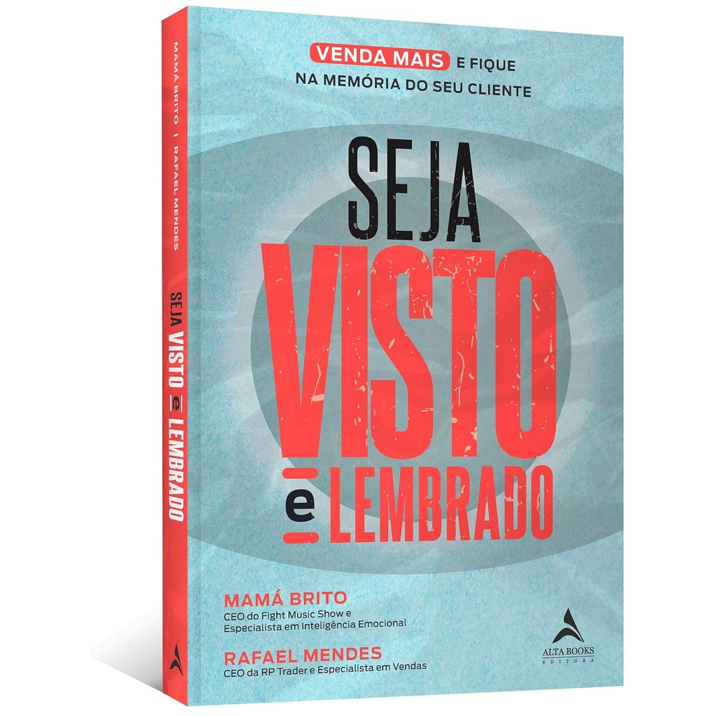 Seja Visto e Lembrado