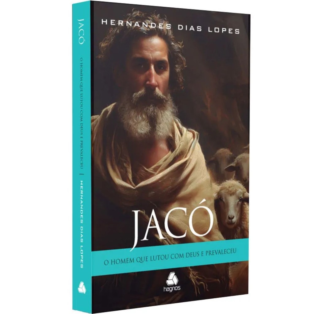 Jacó | O homem que lutou com Deus e prevaleceu | Hernandes Dias Lopes em Oferta na Shopee