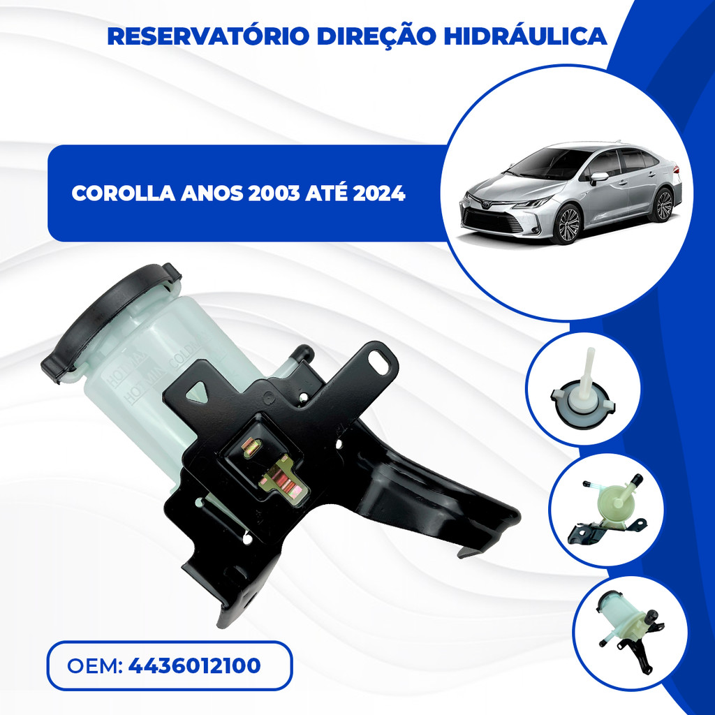 Reservatório de Direção Hidráulica Corolla 2003 2004 2005 2006 2007 2008 2009 2010 2011 2012 a 2024