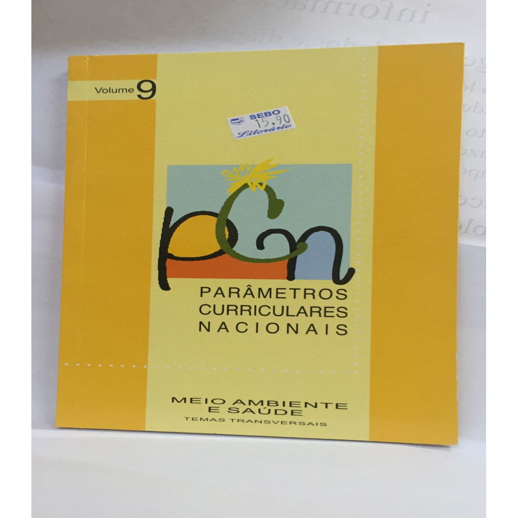 Parâmetros Curriculares Nacionais Volume 9 - Meio Ambiente e Saúde (Usado) autor Secretaria de Educação Fundamental