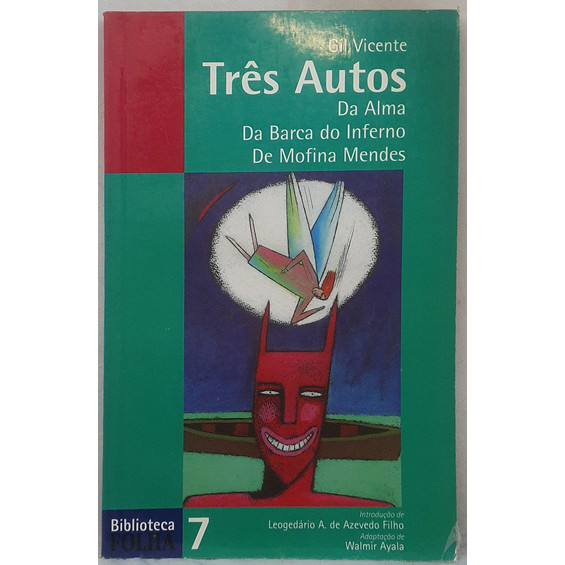 Livro Três Autos - Biblioteca Folha 7 - Gil Vicente - Editora Ediouro