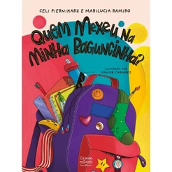 Livro Literatura infantil Quem mexeu na minha baguncinha?