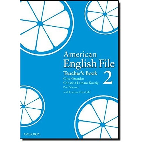 American English File Level 2: Teacher's Book By Clive Oxenden de Clive Oxenden, Christina Latham-koe... 6959470