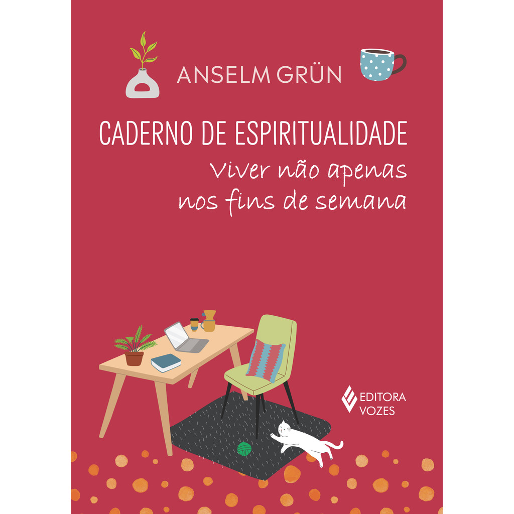 Caderno de espiritualidade - Viver não apenas nos fins de semana  comece sua leitura hoje