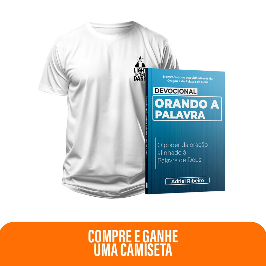 Kit Fé que Reina | Devocional Orando a Palavra + Camiseta Cristã Masculina - Luz na escuridão