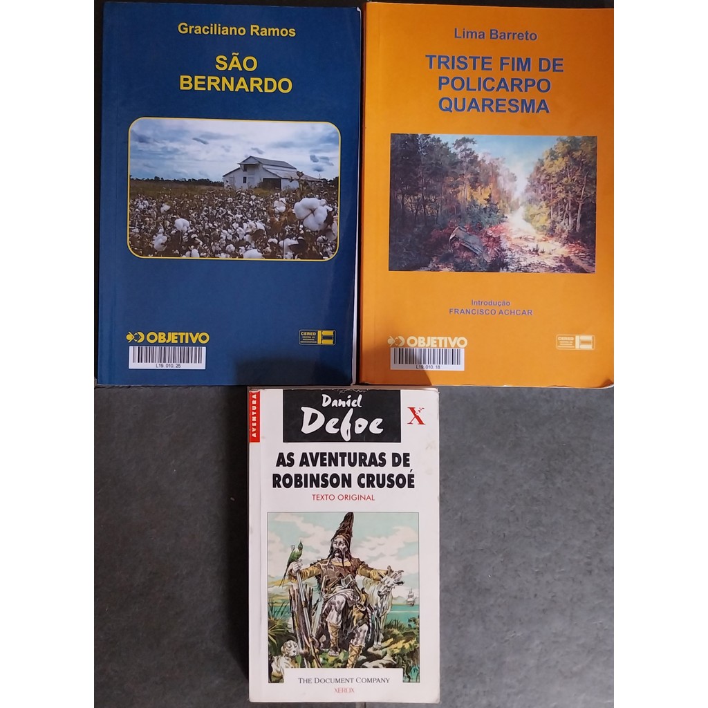 LIVRO, KIT(3), VESTIBULAR, 1. SÃO BERNARDO, 2. TRISTE FIM DO POLICARPO QUARESMA, 3. AS AVENTURAS DE ROBINSON CRUSOÉ