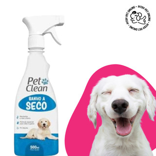 Banho a Seco para Cachorro e gatos - Shampoo para cachorro a seco- Pet Clean -500ml