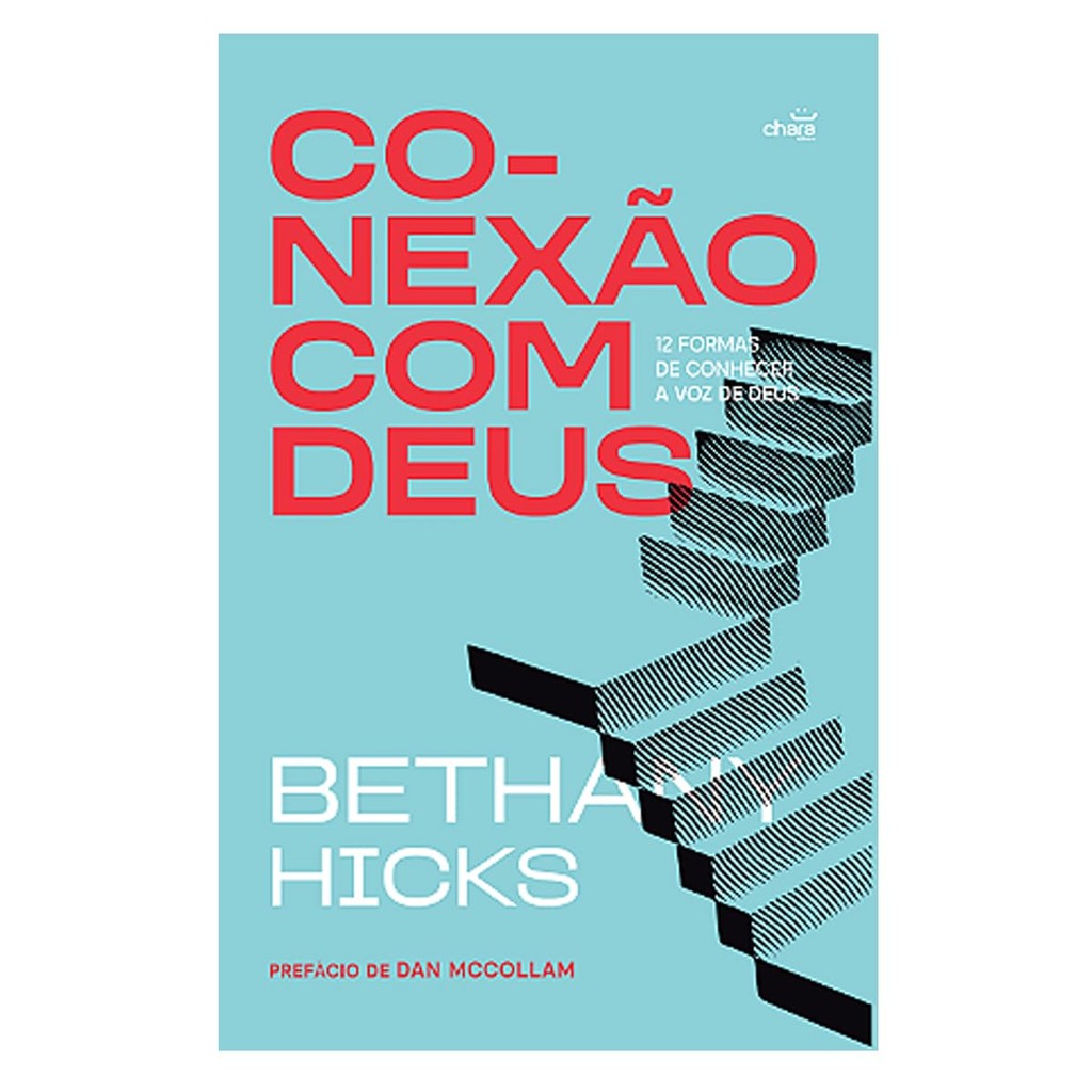 Conexão com Deus | 12 Formas de Conhecer a Voz de Deus | Bethany Hicks