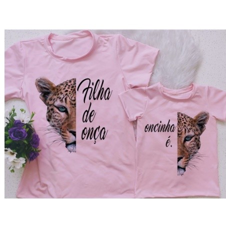 Camiseta Mãe e Filha Kit Presente Dia das Mães Filha de Onça Mamãe Onça