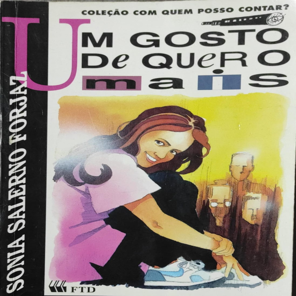 Um Gosto de Quero Mais autor Sonia Salerno Forjaz