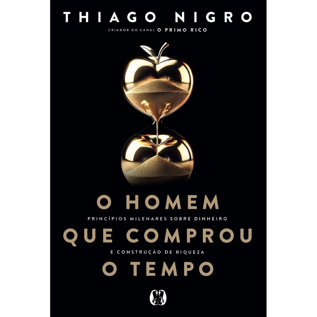 O Homem que Comprou o Tempo | Thiago Nigro
