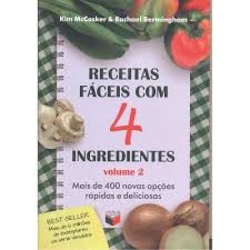 Receitas Fáceis com 4 Ingredientes vol 2 autor Kim McCosker