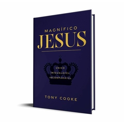 Magnífico Jesus | Tony Cooke