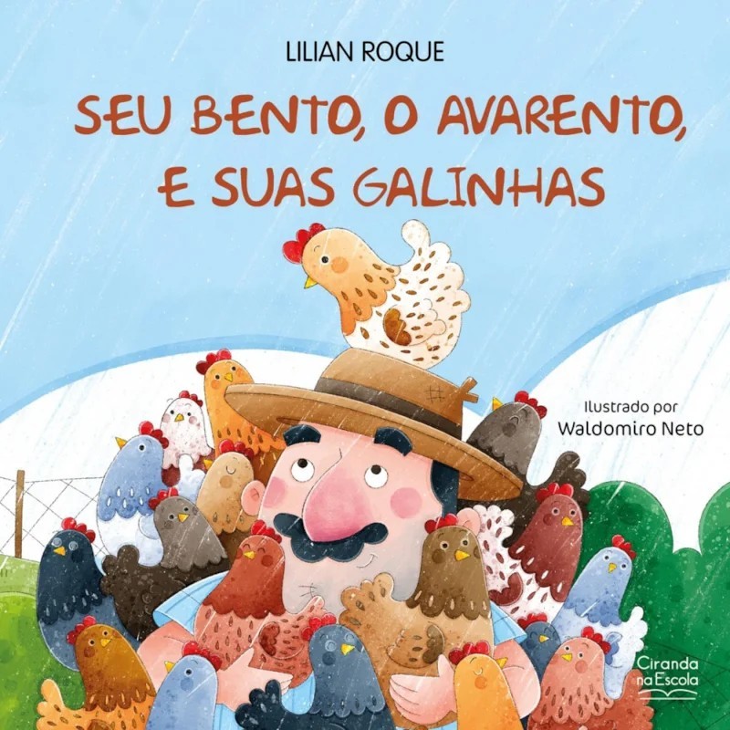 Livro Lit. Infantil - Seu Bento, o Avarento, e suas Galinhas em Oferta na Shopee