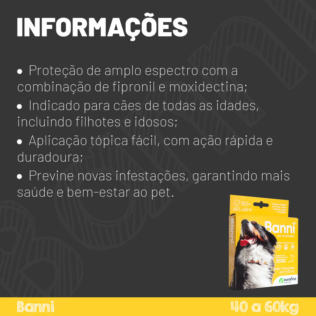 Detalhes do Antipulgas e Carrapatos - Banni para Cães de 40 a 60kg - 1 Comprimido - Ourofino - Validade 02/2026