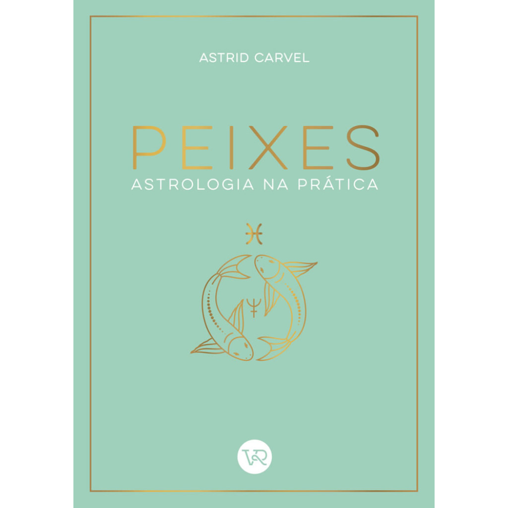 PEIXES   ASTROLOGIA NA PRÁTICA