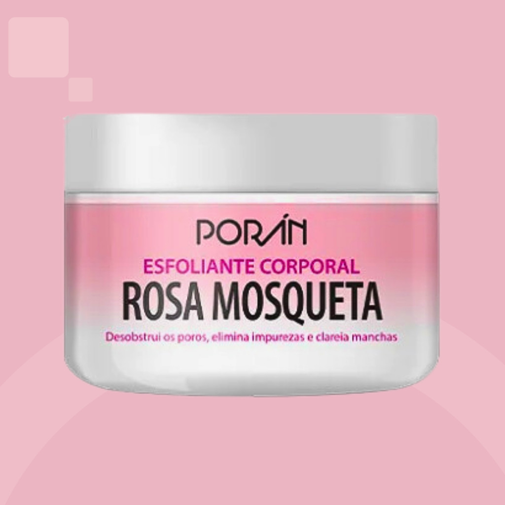Esfoliante Corpo Poran Rosa Mosqueta Desobstrui Poros Elimina Impurezas Clareia Manchas 240 G Esfoliante Corpo Poran Rosa Mosqueta Desobstrui Poros Elimina Impurezas Clareia Manchas 240 G