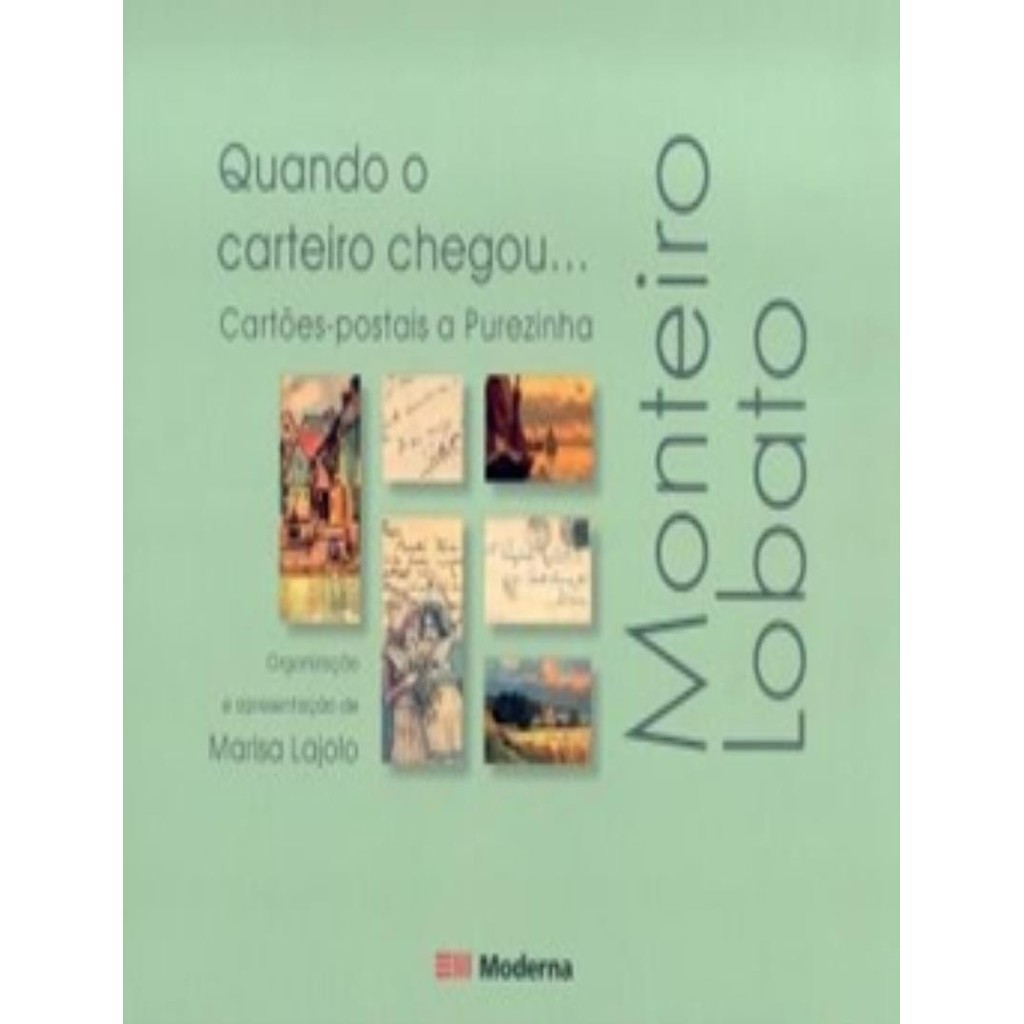 Livro - Quando O Carteiro Chegou.... Cartoes-Postais  A Purezinha