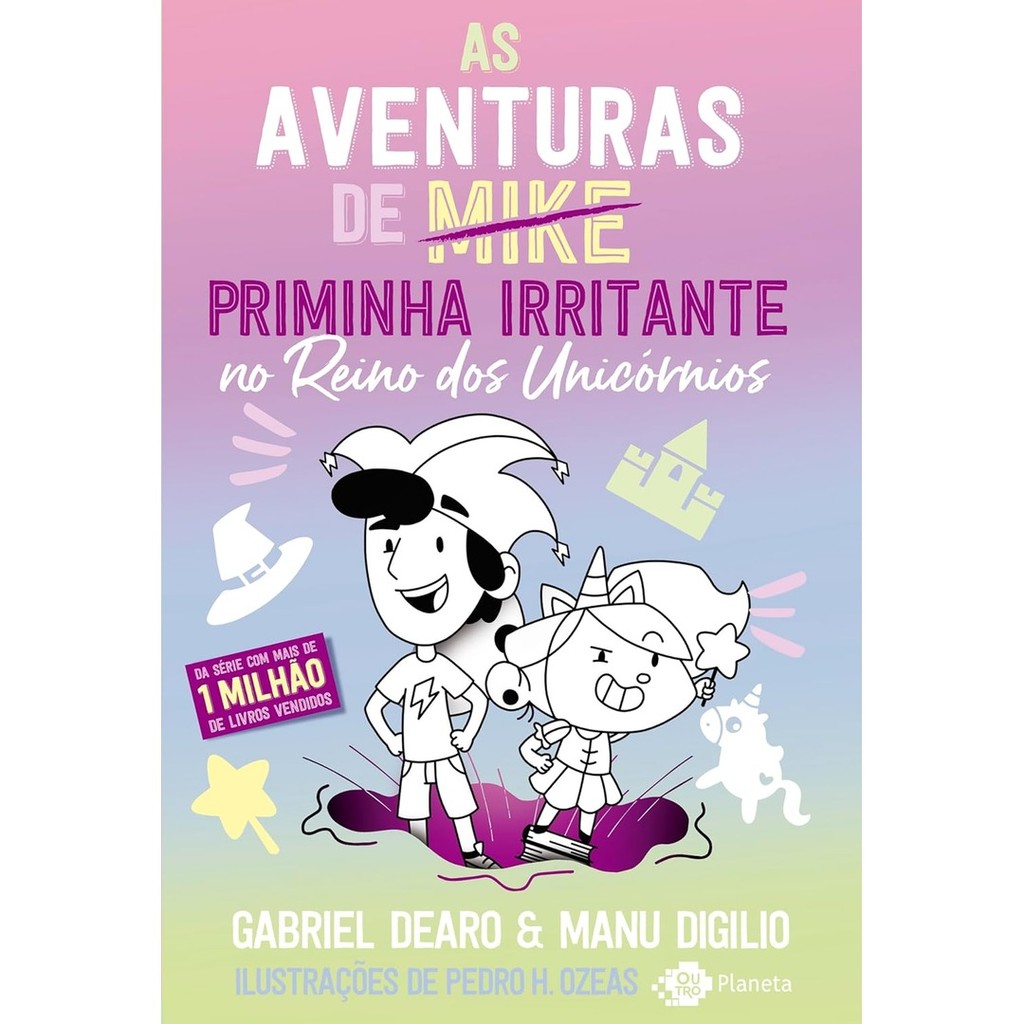 AVENTURAS DE MIKE PRIMINHA IRRITANTE NO REINO DOS UNICORNIOS, AS - OUTRO PLANETA em Oferta na Shopee