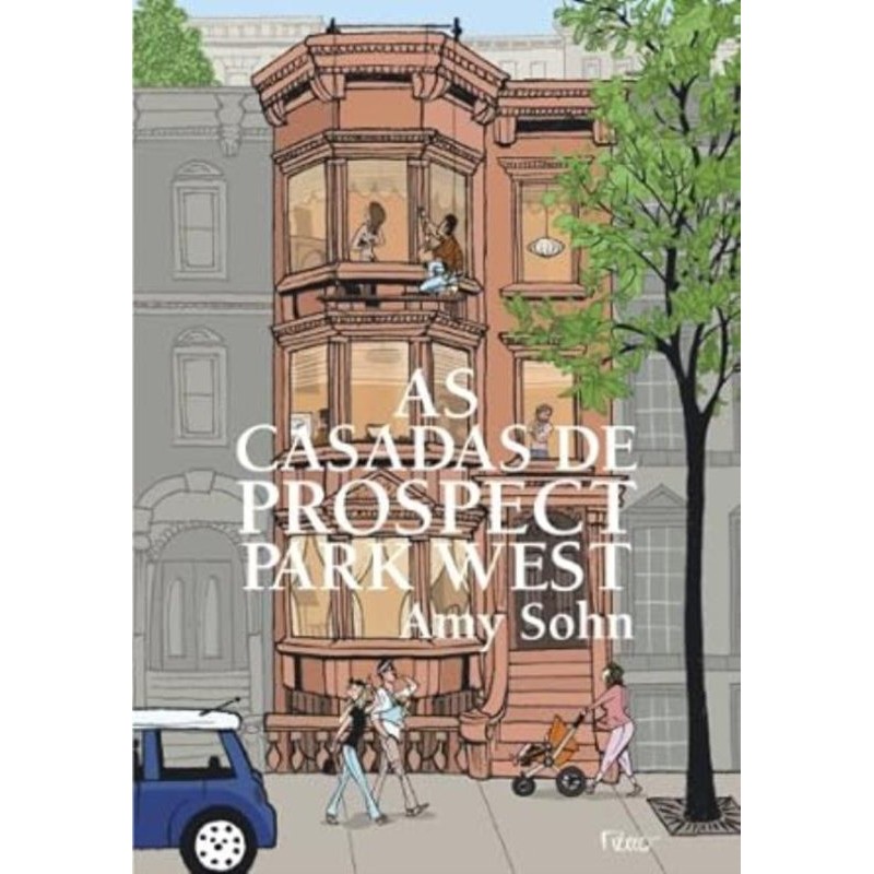 Amy Sohn - As Casadas de Prospect Park West