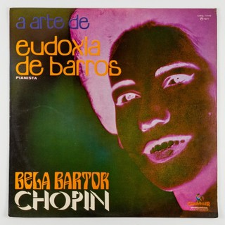 Disco Vinil LP Bartok Chopin Arte de Eudoxia de Barros Piano