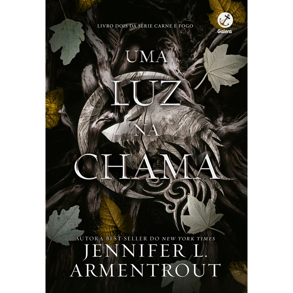 Uma luz na chama (Vol. 2 Carne e Fogo) Livros Loja 75