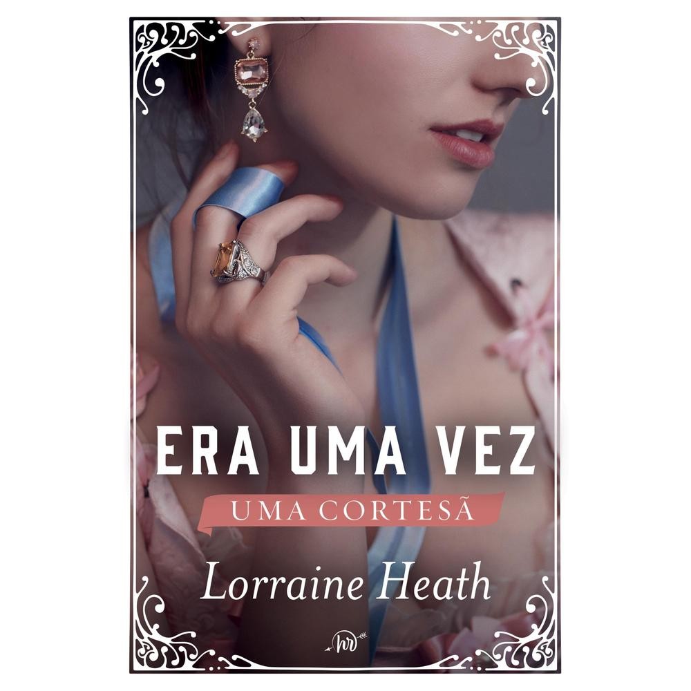 Era uma vez uma cortesã (Era uma Vez um Ducado – Livro 3) Livros MK Livro