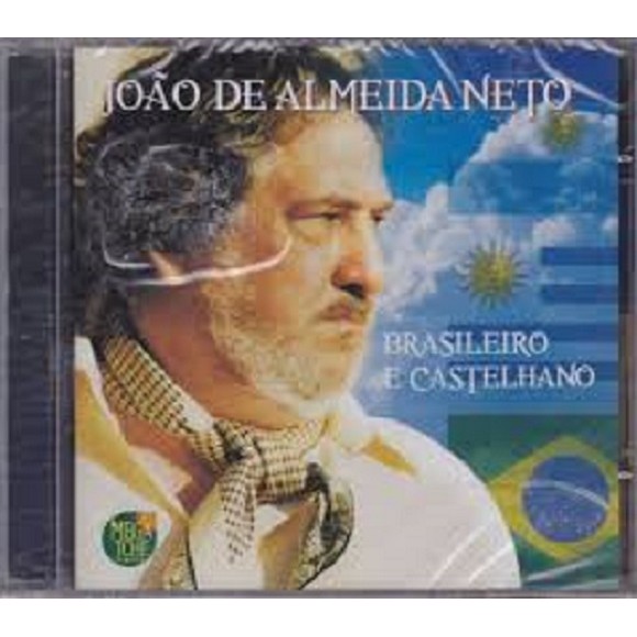 Cd - João De Almeida Neto - Brasileiro e Castelhano