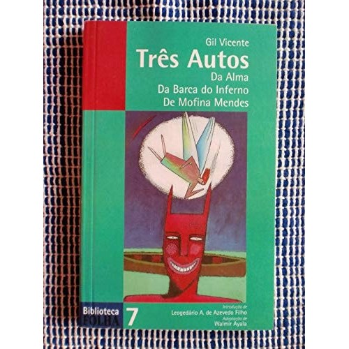Livro Três Autos Série Biblioteca Folha Volume 7 de Gil Vicente 7267786