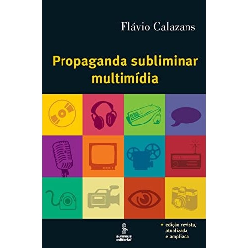 Propaganda Subliminar Multimídia de Flávio Calazans 7261894