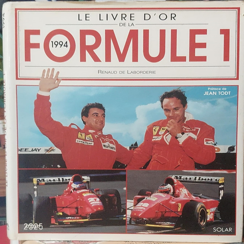 Le Livre D''or de la Formule 1 - 1994 autor Renaud de Laborderie