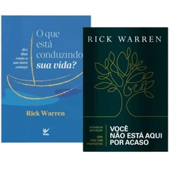 Kit 2 Livros | Você não está aqui por acaso + O que esta conduzindo sua vida? 10 dias rumo a um novo começo | Rick Warre