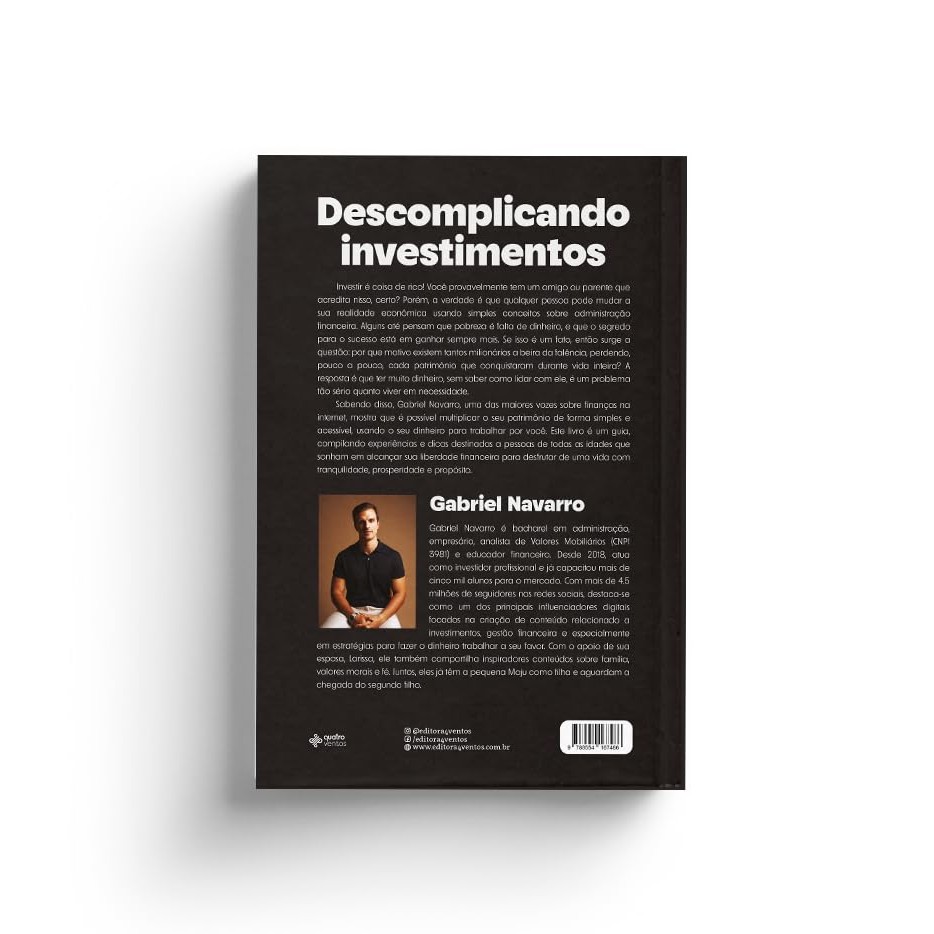 Descomplicando Investimentos: Um guia do básico ao avançado | Gabriel Navarro