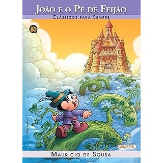 João e o Pé de Feijão  Clássicos para Sempre autor Mauricio de Souza
