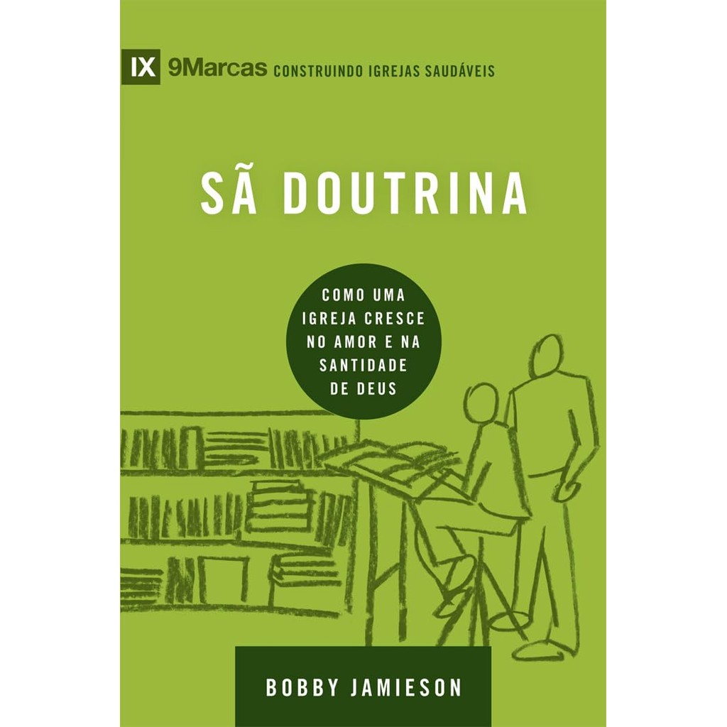 Série 9marcas | Sã Doutrina | Bobby Jamieson em Oferta na Shopee