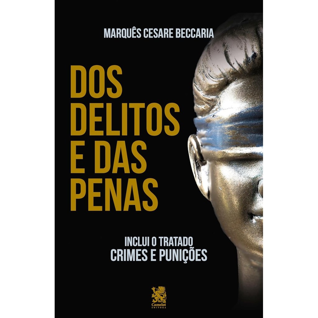 Dos Delitos e das Penas - Inclui o Tratado Crimes e Punições em Oferta na Shopee