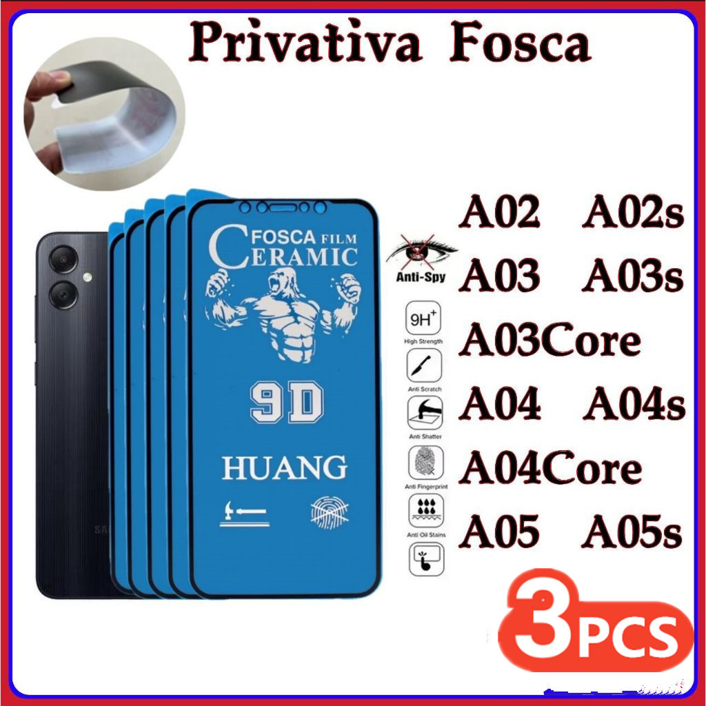 KIT 3 Película Privativa Fosca Anti-Spy Matte Cerâmica Hidrogel Samsung A02S A03 A03S A03CORE A04 A04S A04CORE A05 A05S