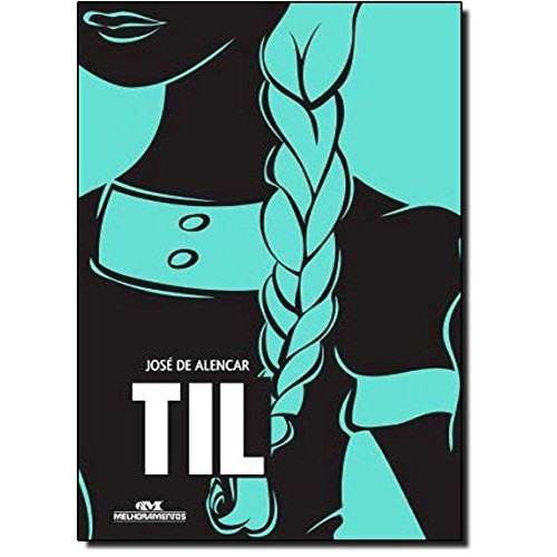 Livro Til Série Clássicos Melhoramentos de José De Alencar 7023705