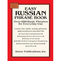Easy Russian Phrase Book: Over 690 Basic Phrases For Everyday Use de Helen Michailoff 7272021