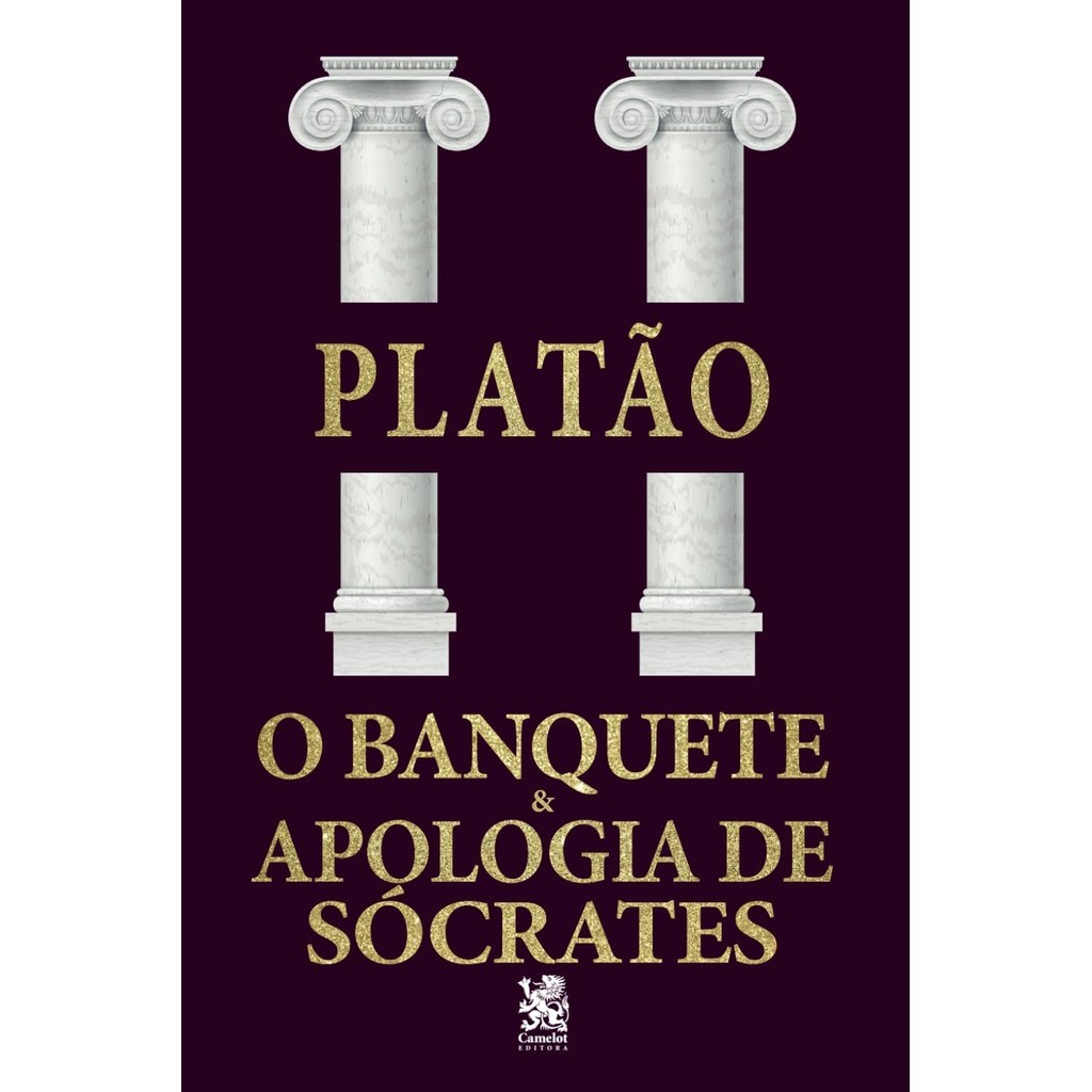 Livro O Banquete E Apologia De Socrates - Platao - Camelot Editora