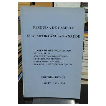Pesquisa de Campos e sua Importância na Saúde de Juarez de Queiroz Campos e Outros