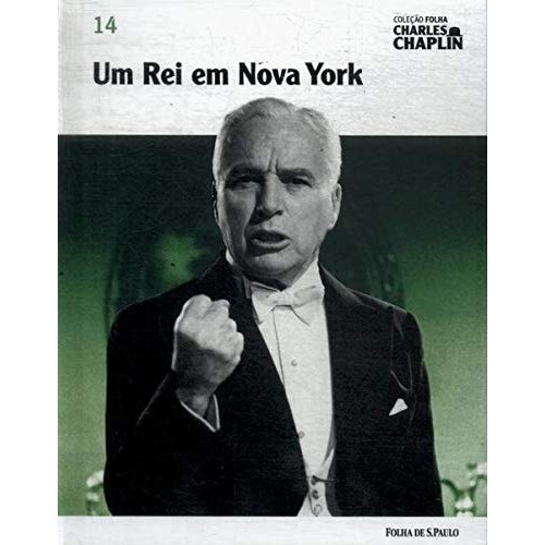 Um Rei Em Nova York Coleção Charles Chaplin Vol. 14 de Cássio Starling Carlos E Pedro Maciel Guimarães 7479709