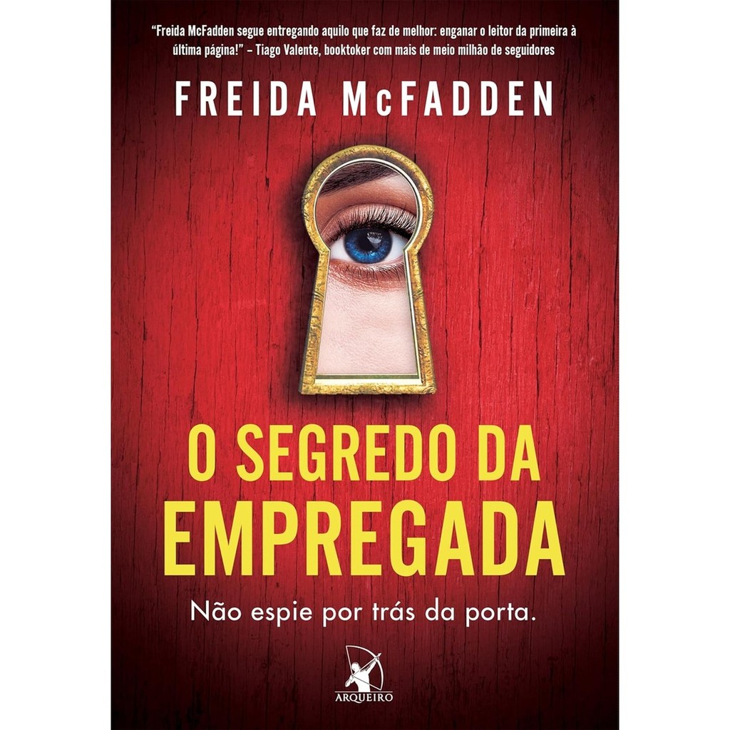 SEGREDO DA EMPREGADA, O - LIVRO 2 - ARQUEIRO
