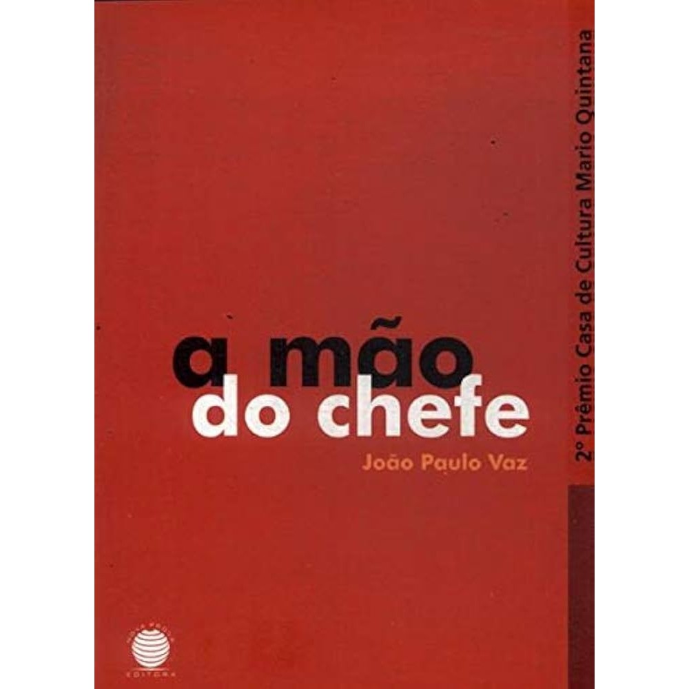 A MÃO DO CHEFE autor JOÃO PAULO VAZ