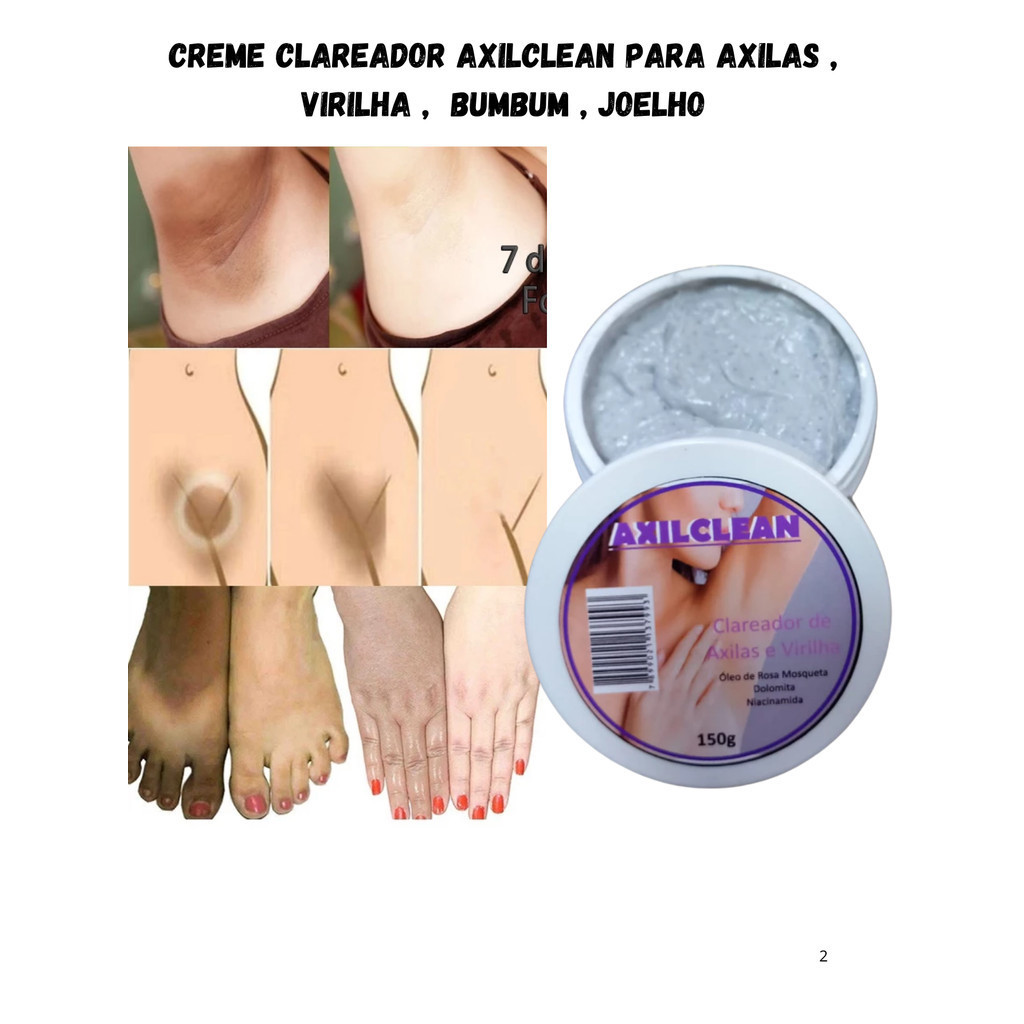 Creme Clareador axilclean Para Axilas , Virilha ,  Bumbum , Joelho..