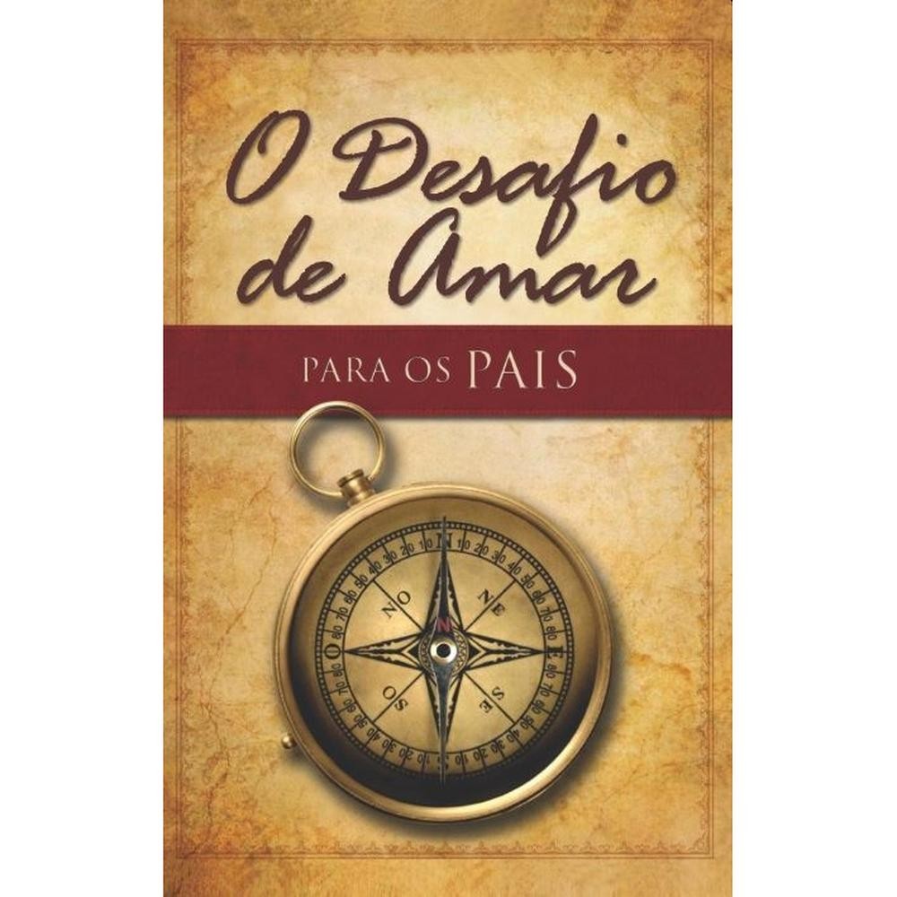 Livro O desafio de amar para os pais - Por Leitura Kennedy