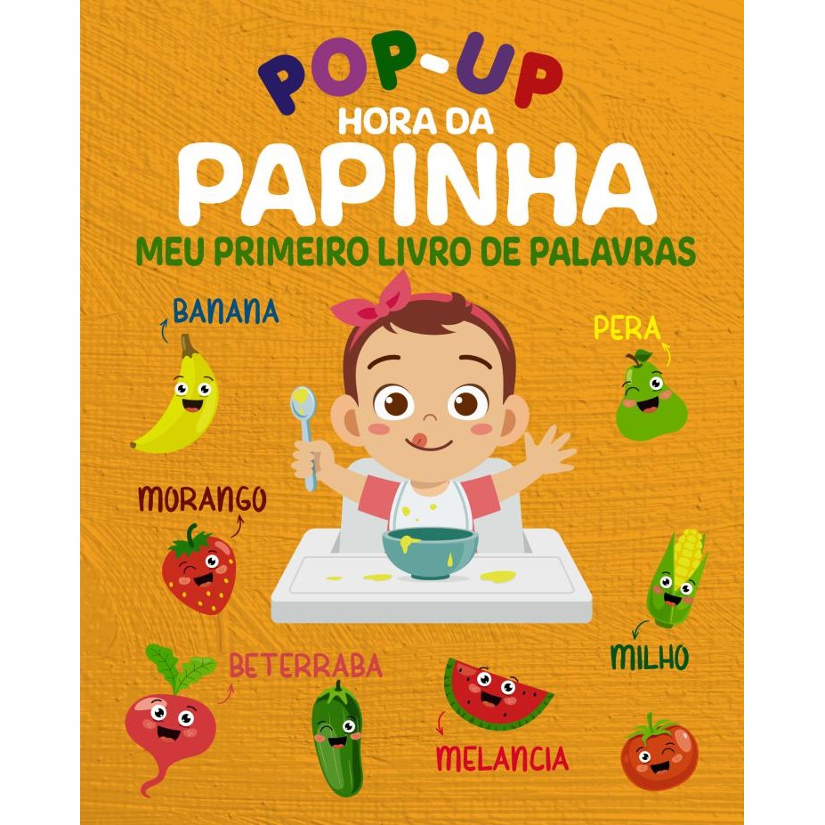Hora da Papinha Meu Primeiro Livro de Palavras - Pop-Up Livros MK Livro
