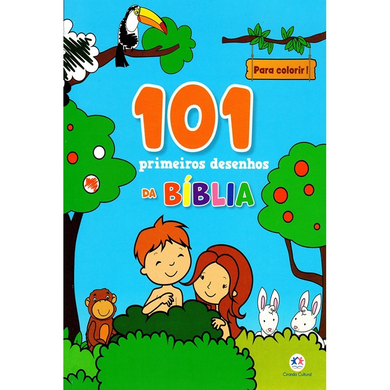 101 primeiros desenhos da biblia | Ciranda Cultural