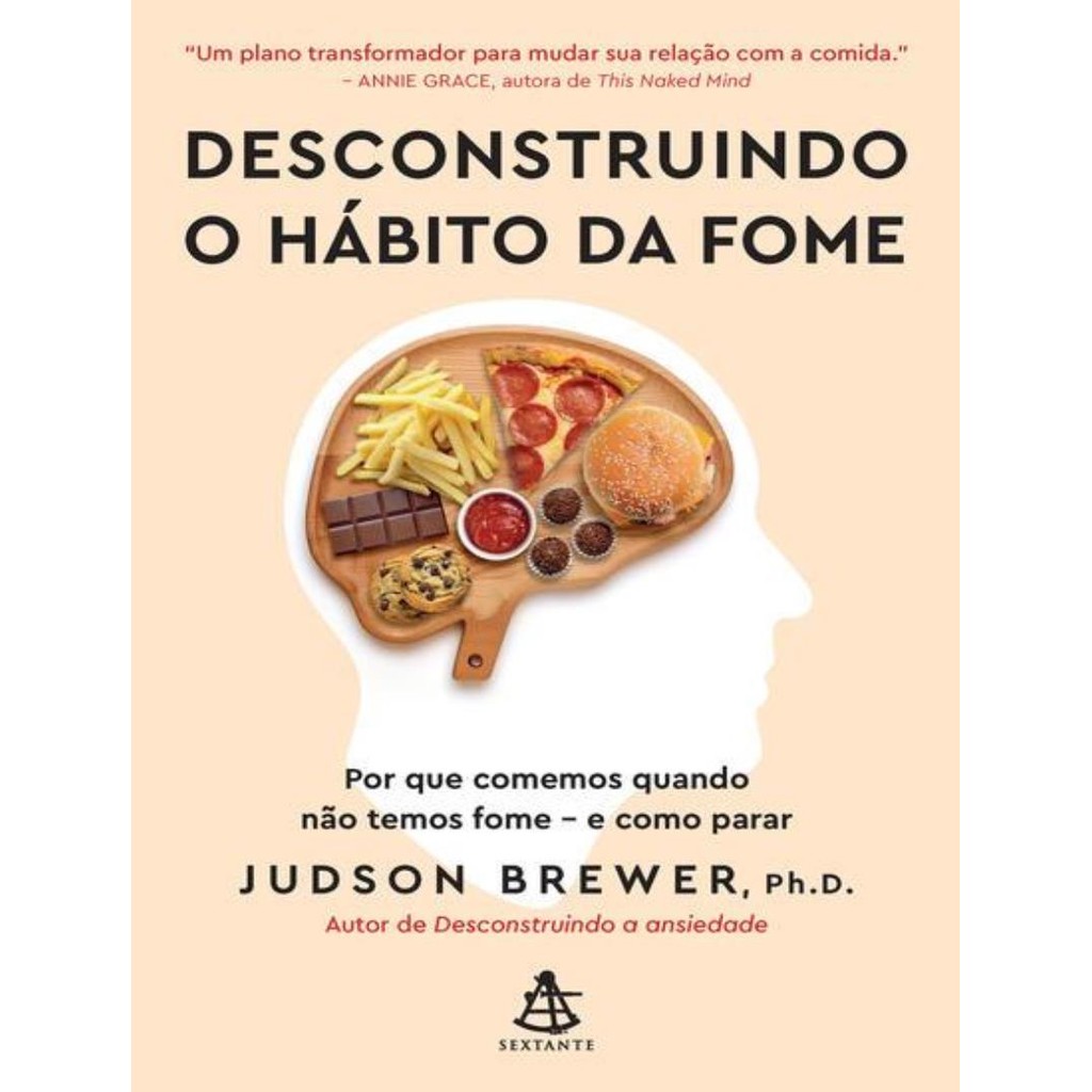 Livro - Desconstruindo O Habito Da Fome